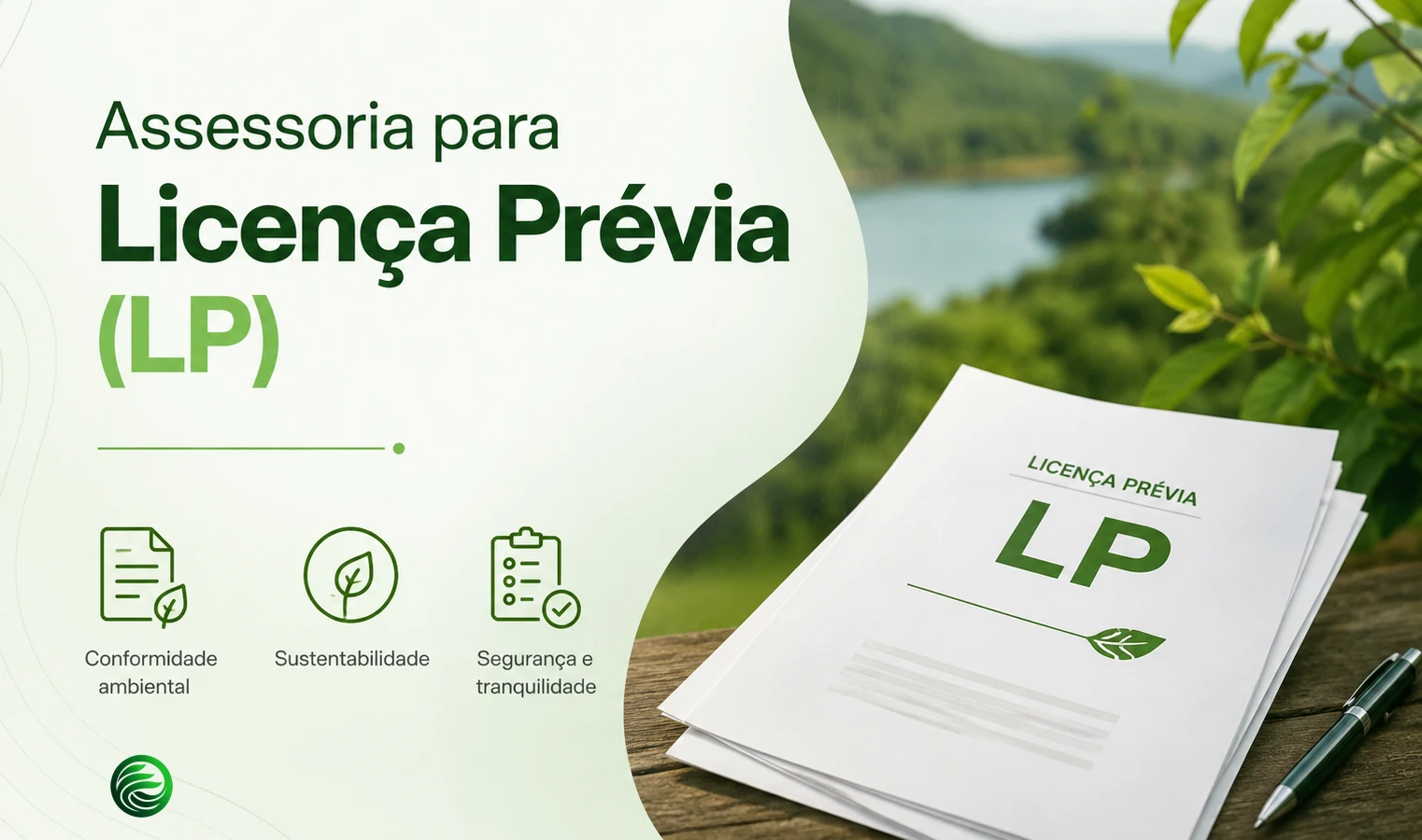 Assessoria para Licença Prévia (LP) da Ênfase Consultoria Ambiental Ltda